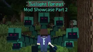 Twilight Forest Mod Showcase Part 2 Modded Minecraft 1.21.1