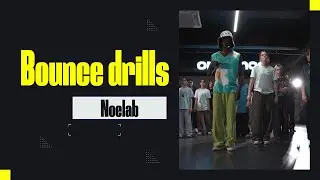 hip hop bounce drills | Noelab