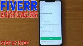 ✅  How To Ask Buyer To Cancel The Order On Fiverr Mobile App 🔴
