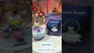 Romantic Ring Box 3 #popmart #arttoy #unboxing #blindbox #sweetbean #toys #shots