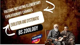 Factors initiating elementary evolutionary changes (Microevolution ) |BS Zoology|Evolution