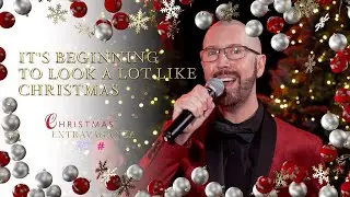 It's Beginning to Look a Lot Like Christmas | Christmas Extravaganza 2023