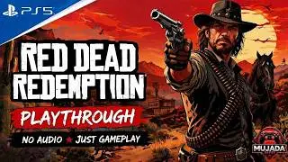 Red Dead Redemption (Ps5 Remaster) Story Playthrough Part 14