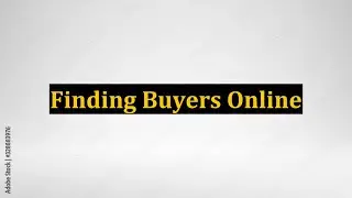 Finding Buyers Online