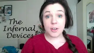 The Infernal Devices - Review