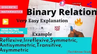 Binary Relation | Easy Explanation |Solve Examples | Discrete mathematics