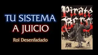 Tu sistema a juicio: PIRATE BORG (Rese&ntilde;a Rolera)