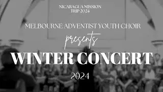 Melbourne Adventist Youth Choir  Winter 2024 Concert