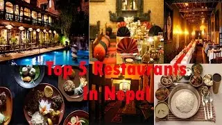Top 5 Best Restaurants In Nepal(नेपालका शीर्स ५ उत्किर्स रेस्टुरान्तहरु )
