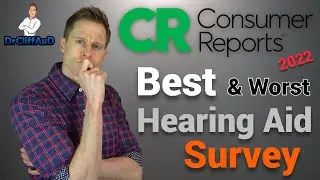 Consumer Reports Best & Worst Hearing Aids Survey 2023 Review