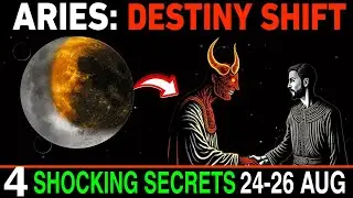 ARIES ♈ August 24&ndash;26 🚨 FINAL Destiny Shift! 4 Shocking Secrets to CHANGE Your Life FOREVER! 🌌🔥✨