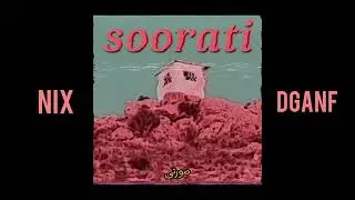 Soorati official audio - NIX ft. DGANF