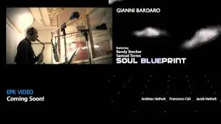 DAV by Gianni Bardaro II Soul Blueprint CD ( EmArcy / Universal) I NYC Jazz Recording