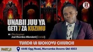 Pt8_USHUHUDA WA GETI 7 ZA KUZIMU•GETI LA 4a|Vizuizi vya kuingia mbinguni|Pst.Joel Mlondani