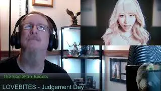 EagleFan Reacts to Judgement Day by LOVEBITES - LOVE IT...  I Have Been BITTEN