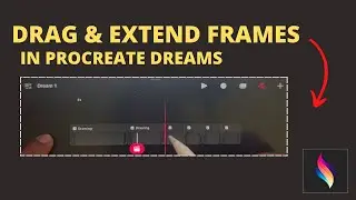Extend Frames in Procreate Dreams