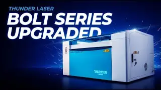 Faster, Bigger, Smarter: Meet the Upgraded Bolt Series | The Best 2026 Laser Engraver and Cutter
