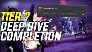 Destiny 2: Tier 7 Deep Dive Completion - 3x Pressure Trials (Season of the Deep)