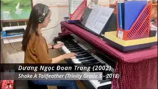 Dương Ngọc Đoan Trang (2002) - Shake A Tail Feather (Trinity G5-2018) (21-5-2025)