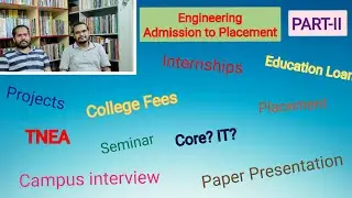 Engineering - Admission To Placement - A Complete Guidance in Tamil | MS Everything - Part-2