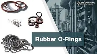 Rubber O-ring Manufacturers, Suppliers, and Industry Information