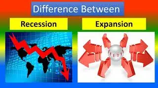 Difference Between Recession and Expansion