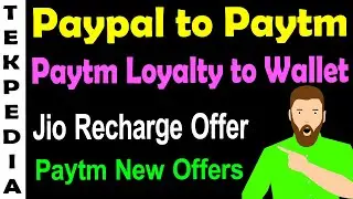 Paypal to paytm | jo recharge offer | paytm new offers | paypal to bank transfer