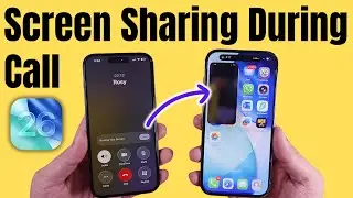 iOS 26: How to Share Your iPhone Screen During a Phone Call (iPhone & iPad) 17 Pro, Max, 16, 15