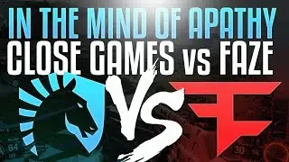 In The Mind of Apathy - Close Game vs FaZe