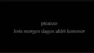 picazzo - hvis morgendagen aldri kommer
