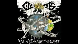 CITY RATS - RAT RACE ON A ROTTING PLANET - ISRAEL 2011 - FULL ALBUM - STREET PUNK OI!