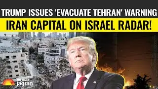 Israel Iran War, Donald Trump Says Evacuate Tehran As Israel Bombards Iran