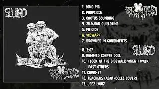 Born Backwards / Sluird  - split MC FULL ALBUM (2021 - Mincegore / Crustgrind)