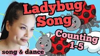 Ladybug Ladybug Counting Song with Actions