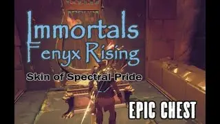 Immortals Fenyx Rising Skin of Spectral Pride Epic Chest in Forgelands