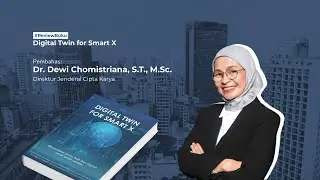 Review Buku Digital Twin for Smart X: Dr. Dewi Chomistriana, S.T., M.Sc.