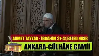 Ahmet Tayyar.. İbrahim 31-41,Beled,Nasr