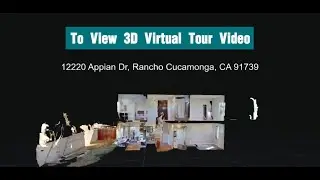 3D Virtual Tour Video of 12220 Appian Dr, Rancho Cucamonga, CA 917391
