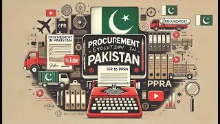 Evolution of Public Procurement in Pakistan