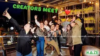 CREATORS MEET UP~3rd event || Maze restaurant