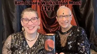 Bath & Body Works Blood Moon LIVE