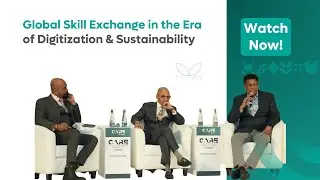 Global Skill Exchange in the Era of Digitization & Sustainability - Fireside Chat