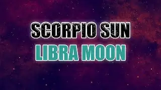 Скорпион, Солнце, Весы, Луна &mdash; Характер и совместимость &mdash; Значение знака