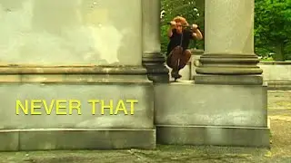 NEVER THAT