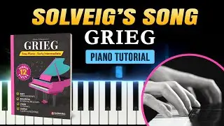 Solveig's Song from Peer Gynt Suite GRIEG I Easy Intermediate Piano Tutorial Sheet Music I Nuty