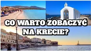 KRETA W PIGUŁCE - co warto zobaczyć? Balos Elafonisi Chania Rethymno Samaria Gramvousa Georgioupolis