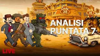 ☢ Analisi Fallout: Puntata 7 - Stagione 2 ☢
