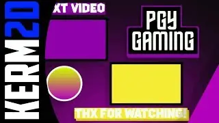 2D Free Outro | PGY Gaming | 7 Likes?
