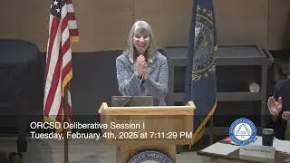 ORCSD Deliberative Session I February 4th, 2025