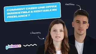 Comment cr&eacute;er une offre rentable en tant que freelance ou entrepreneur ?